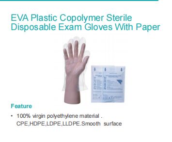 Buy Sterile EVA Copolymer Disposable Exam Gloves – Latex-Free, Paper Wrapped, Medical Grade Protection online manufacture